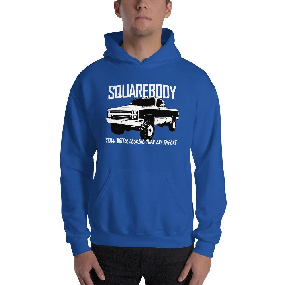 Square Body Truck Hoodie, Better Looking Than Any Import Sweatshirt